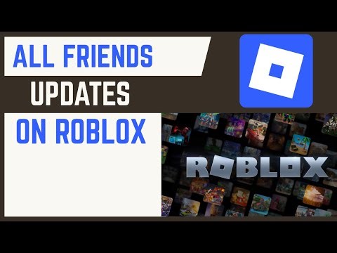How To Allow Friends To Receive Updates On Experience In Roblox