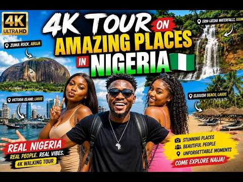 Exploring Nigeria in 4K! 🇳🇬 Amazing Places You Must Visit