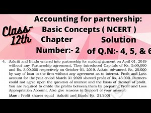 Class-12th Accountancy Chapter No-2 Accounting for partnership:Basic Concepts Q.N- 4, 5 & 6 Solution