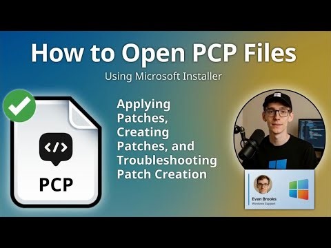 How to Open PCP Files (Microsoft Installer)