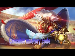 Tips to complete Lancelot mastery code |#19|