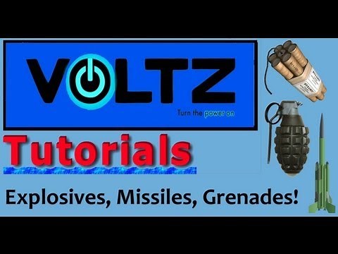 Explosives, Grenades, Missiles (ICBM) Voltz Tutorial Part 1- Fun with Explosives!