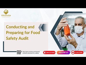 Conducting and Preparing for Food Safety Audit
