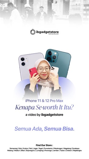 𝗜𝗣𝗛𝗢𝗡𝗘 𝗢𝗥𝗜𝗚𝗜𝗡𝗔𝗟 𝗧𝗘𝗚𝗔𝗟 on Instagram: "Kenapa sih iPhone 11 & iPhone 12 Pro Max masih se-worth it itu? Yuk cek video ini buat tahu jawabannya! 🌐ibgadgetstore.id . . You can find us : > @ibgadgetstore > @ibgadget.purwokerto > @ibgadget.jogja > @ibgadget.kudus > @ibgadget.solo > @ibgadget.pekalongan > @ibgadget.tegal > @ibgadget.pati > @ibgad