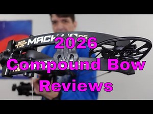 2026 Compound Bow Reviews