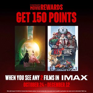 Calling all Cinemark Movie Rewards Members! Earn 150 points when you see 2 or more movies in IMAX between Oct 24 - December 12. Get tickets now. | Cinemark | Facebook