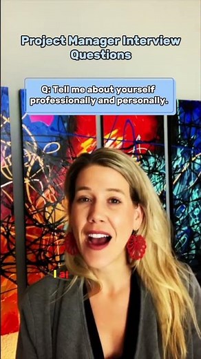 Project Manager Interview Questions - Tell me about yourself professionally and personally #pm