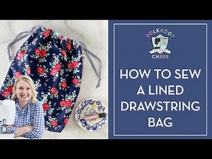 How to Sew a Lined Drawstring Bag from a Fat Quarter of Fabric
