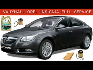 Vauxhall Opel Insignia Diesel Full Service. Fuel Filter, Oil Filter, Air Filter and Oil Change.