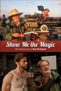Stream Show Me the Magic (2012): Find it on Netflix, Prime Video, Hulu & more