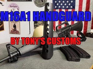 M16A1 Handguard by Tony's Customs