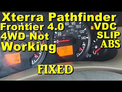 nissan pathfinder xterra frontier 4.0 4WD transfer case not working ABS VDC SLIP lights on fixed