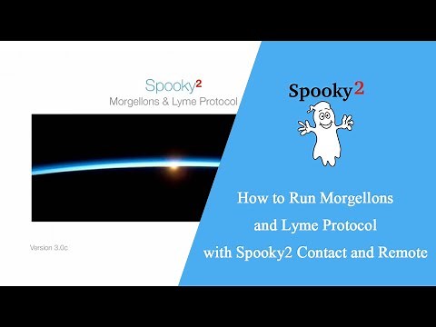 How to Run Morgellons and Lyme Protocol with Spooky2 Contact and Remote