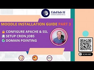 Moodle Install Guide Part 3: Configure Apache, SSL, Cron Jobs & Domain