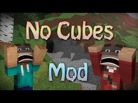 Minecraft Mod: NO MORE CUBES? (No Cubes Mod)