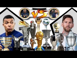 LIONEL MESSI VS KYLIAN MBAPPE all trophy and awards Comparison