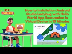 How to Install JDK with latest Android Studio Ladybug including Hello World App in Virtual Device