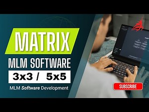 🚀 Matrix MLM Plan Software | 3x3 / 5x5 MLM Software Development 💻 | Kanak Institute