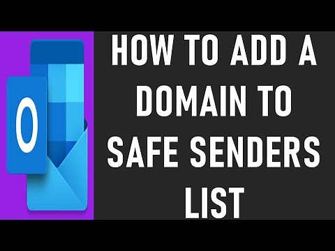 How to Add a Domain to Safe Senders List | Add Any Email Address to Your Safe Senders List.