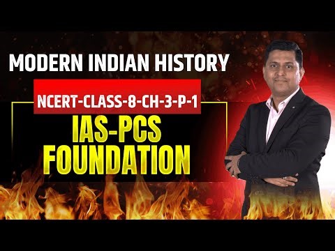 Modern Indian History | Class 8 NCERT | CH-3-Part-1 | Hinglish | Sujeet Bajpai Sir