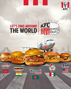 6.5K views · 330 reactions | The ultimate burger experience is out of the gate! So gear up for the finger lickin’ goodness that is the KFC International Burger Fest! ❤ Enjoy finger lickin good Zinger from around the world @헧헸 ퟯퟵퟵ each. 헢헿헱헲헿 헢헻헹헶헻헲: https://kfcbd.com/menu/burger-fest 헢헿헱헲헿 혁헵헿헼혂헴헵 헮헽헽: https://t.ly/3bEr #KFCBangladesh #WeAreHere | KFC Bangladesh | Facebook