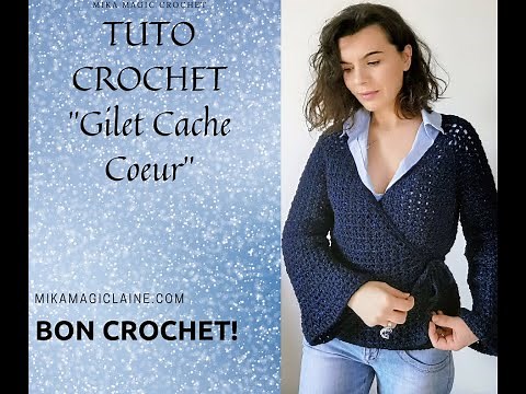 TUTO CROCHET '' GILET CACHE COEUR ''