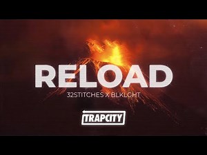 32Stitches & blklght - Reload