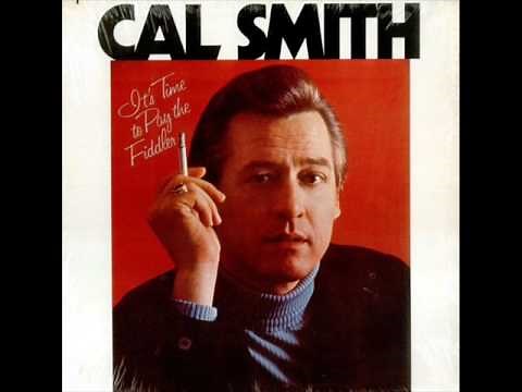 Cal Smith "I Sure Hate To See Me Go"