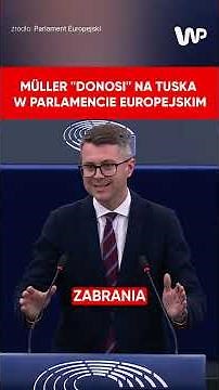 Müller "donosi" na Tuska w Parlamencie Europejskim #polityka #wydarzenia