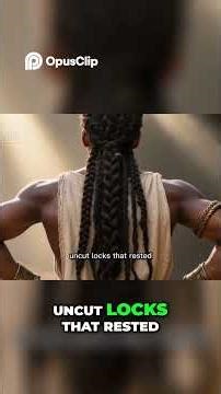 Samson: The Nazarite Chosen For Divine Strength