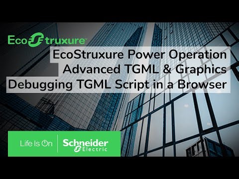 EcoStruxure Power Operation: AT&G - Ch02 - Debugging JavaScript of TGML using Web browser