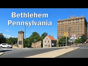 Bethlehem, Pennsylvania - Historical Downtown, SteelStacks 4K