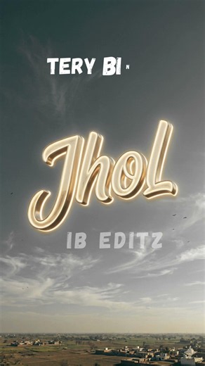 tery te mein vari jawan | jhol lyrics | IB editz
