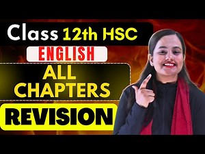 ENGLISH FINAL REVISION |CHAPTERS| Class 12th HSC Boards| @shafaque_naaz