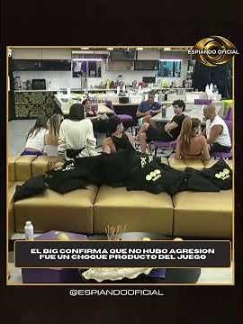 El big confirma que no hubo agresion fue un choque producto del juego #GranHermano #GeneracionDorada
