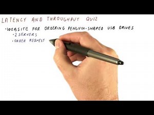 Latency and Throughput Quiz - Georgia Tech - HPCA: Part 1