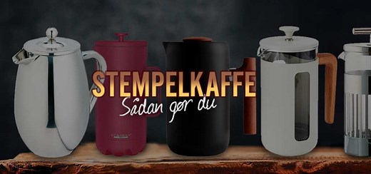 Sådan brygger du kaffe på en stempelkande