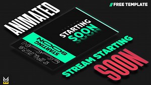 Free Animated CLEAN Stream Starting Soon Screen Ready to use file twitch / youtube