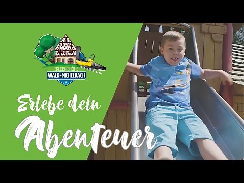 Entdecke die Erlebnishöhe Wald-Michelbach
