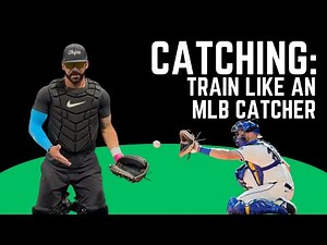 Train Like An MLB Catcher - Improve Framing, Glove Work & Field Presence