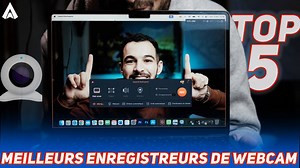 Les 5 Meilleurs Enregistreurs De Webcam Pour Windows [Téléchargement Gratuit]