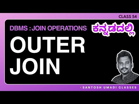 OUTER JOIN in DBMS | LEFT, RIGHT & FULL OUTER JOIN Explained | SQL Kannada