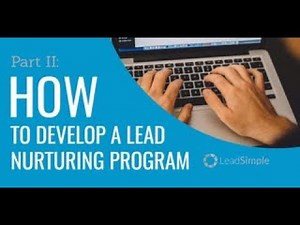 How to Develop a Lead Nurture Strategy