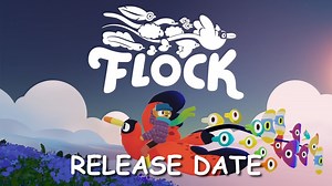 Flock Release Date, Gameplay, Story, Trailers