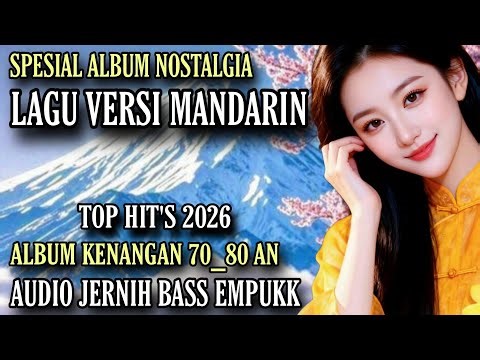 LAGU LAWAS TERBAIK ♥ POP MANDARIN INDO 🥰 ALBUM LAGU KESUKAAN MASA LALU || KENANGAN LAMA #viralvideo