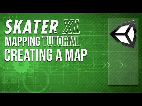 Skater XL Mapping Guides - Creating a Map