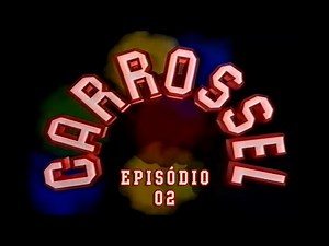 Carrossel (1991) - Episódio 2
