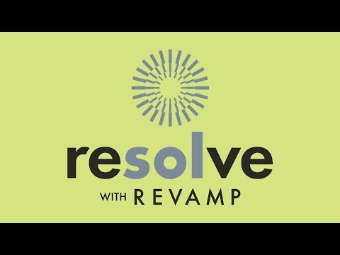 Resolve with Revamp: Overview