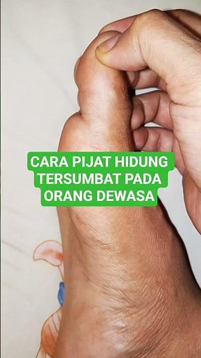 Cara Pijat Hidung Tersumbat Pada Orang Dewasa