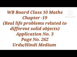 CH:-19 , Application 3 ll WB Board Class 10 Maths ll Urdu/Hindi Medium